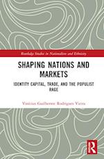 Shaping Nations and Markets