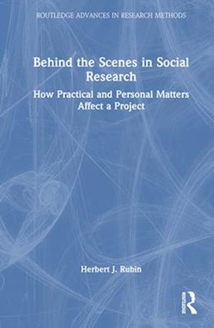 Behind the Scenes in Social Research