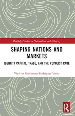 Shaping Nations and Markets