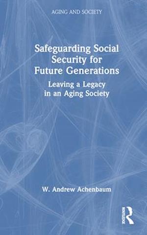 Safeguarding Social Security for Future Generations