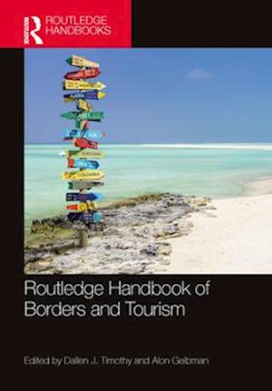 Routledge Handbook of Borders and Tourism