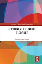 Permanent Economic Disorder