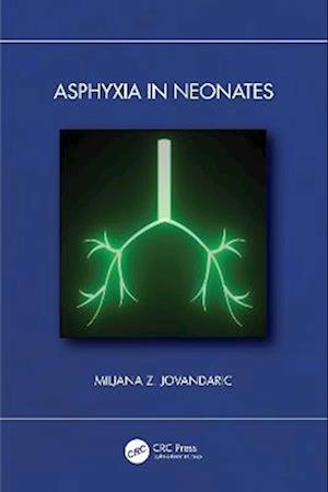 Asphyxia in Neonates