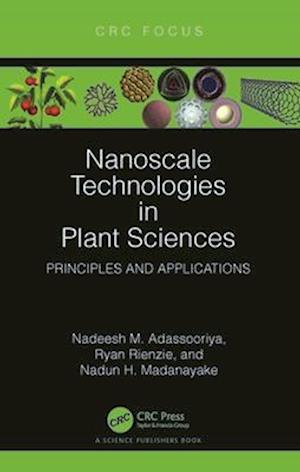 Nanoscale Technologies in Plant Sciences