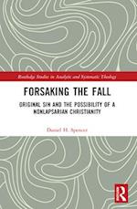 Forsaking the Fall