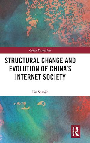 Structural Change and Evolution of China’s Internet Society