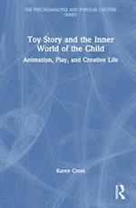 Toy Story and the Inner World of the Child