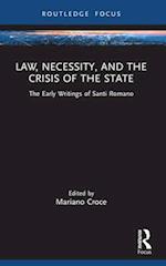 Law, Necessity, and the Crisis of the State