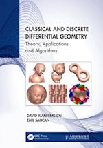 Classical and Discrete Differential Geometry