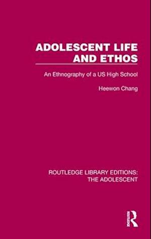 Adolescent Life and Ethos