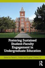 Fostering Sustained Student-Faculty Engagement in Undergraduate Education