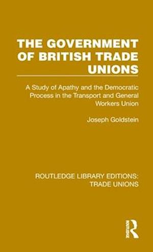 The Government of British Trade Unions