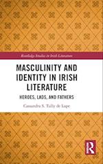 Masculinity and Identity in Irish Literature