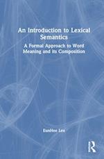An Introduction to Lexical Semantics