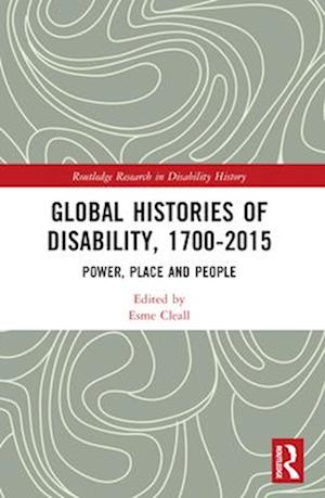 Global Histories of Disability, 1700-2015