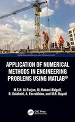 Application of Numerical Methods in Engineering Problems using MATLAB®