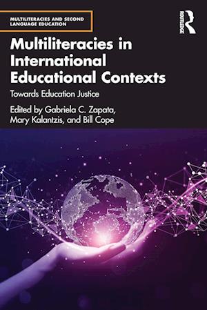 Multiliteracies in International Educational Contexts