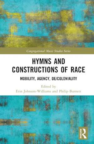 Hymns and Constructions of Race