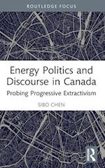 Energy Politics and Discourse in Canada