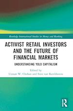 Activist Retail Investors and the Future of Financial Markets