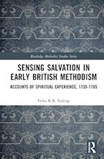 Sensing Salvation in Early British Methodism