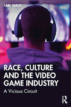 Race, Culture and the Video Game Industry