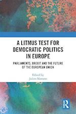 A Litmus Test for Democratic Politics in Europe