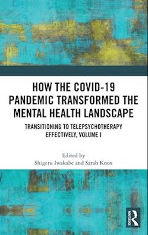 How the COVID-19 Pandemic Transformed the Mental Health Landscape