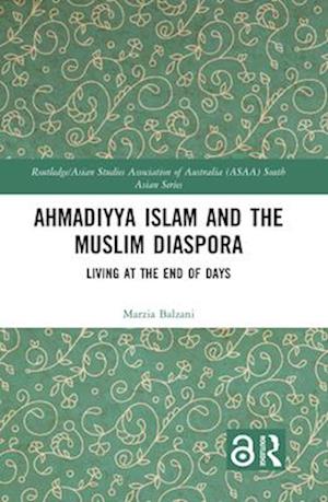 Ahmadiyya Islam and the Muslim Diaspora