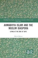 Ahmadiyya Islam and the Muslim Diaspora