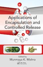 Applications of Encapsulation and Controlled Release