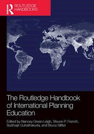 The Routledge Handbook of International Planning Education