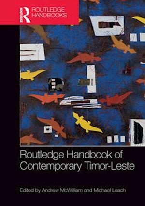 Routledge Handbook of Contemporary Timor-Leste