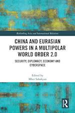 China and Eurasian Powers in a Multipolar World Order 2.0