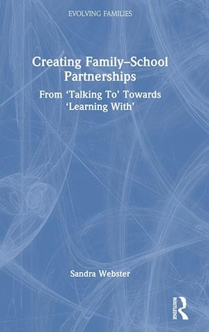 Creating Family–School Partnerships