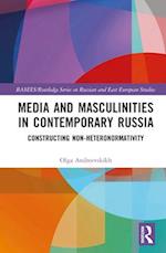 Media and Masculinities in Contemporary Russia