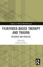 Film/Video-Based Therapy and Trauma