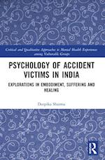 Psychology of Accident Victims in India