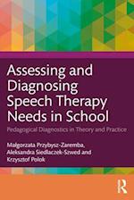 Assessing and Diagnosing Speech Therapy Needs in School