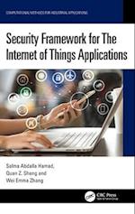 Security Framework for The Internet of Things Applications