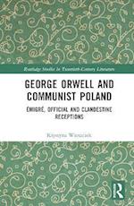 George Orwell and Communist Poland