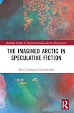 The Imagined Arctic in Speculative Fiction