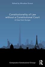 Constitutionality of Law Without a Constitutional Court