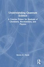 Understanding Quantum Science