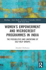 Women's Empowerment and Microcredit Programmes in India