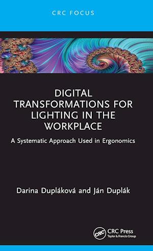 Digital Transformations for Lighting in the Workplace