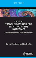 Digital Transformations for Lighting in the Workplace
