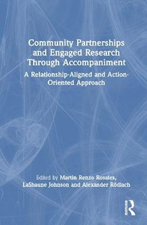 Community Partnerships and Engaged Research Through Accompaniment