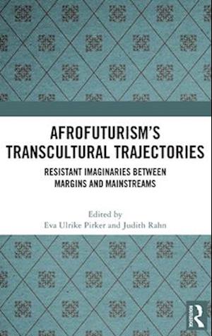 Afrofuturism’s Transcultural Trajectories
