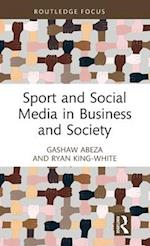 Sport and Social Media in Business and Society